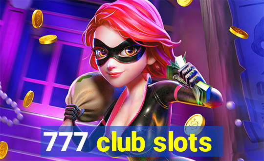 777 club slots